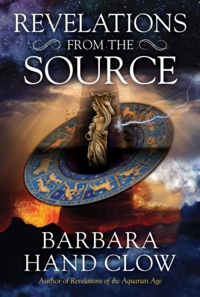 Cover for Barbara Hand Clow · Revelations from the Source (Paperback Book) (2021)