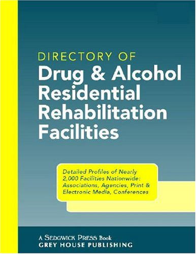 Cover for Sedgwick · The Directory of Drug &amp; Alcohol Residential Rehab Facilities, 2004 (Paperback Book) (2003)