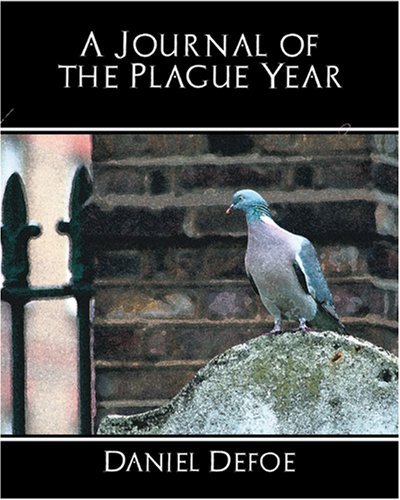 A Journal of the Plague Year - Daniel Defoe - Books - Book Jungle - 9781594628313 - June 20, 2007