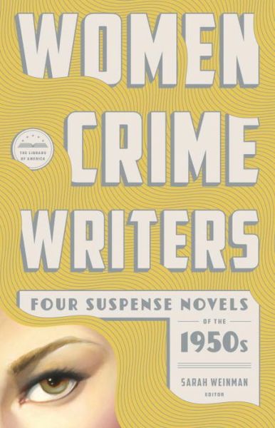 Cover for Margaret Millar · Women Crime Writers: Four Suspense Novels of the 1950s: Mischeif / The Blunderer / Beast in View / Fool's Gold (Hardcover Book) (2015)