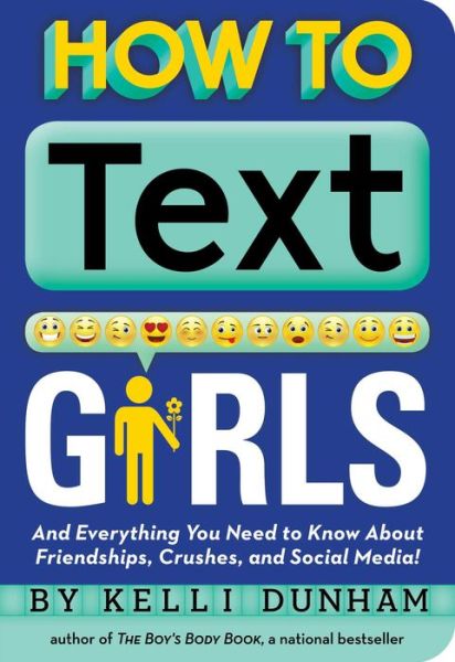 Cover for Kelli Dunham · How to Text Girls (Paperback Book) (2016)