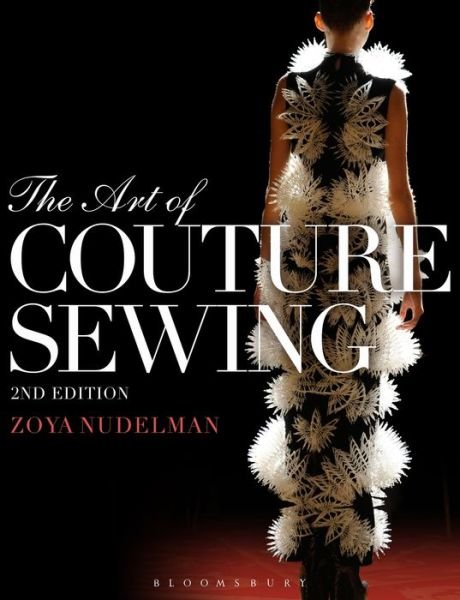 Cover for Nudelman, Zoya  (Illinois Institute of Art-Chicago, USA) · The Art of Couture Sewing (Taschenbuch) (2016)