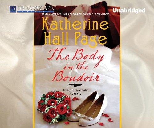 Cover for Katherine Hall Page · The Body in the Boudoir: a Faith Fairchild Mystery (Faith Fairchild Mysteries) (Audiobook (CD)) [Unabridged edition] (2012)