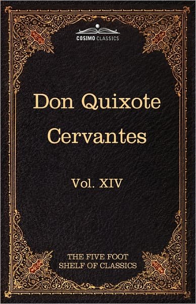 Cover for Miguel De Cervantes · Don Quixote of the Mancha, Part 1: the Five Foot Shelf of Classics, Vol. Xiv (In 51 Volumes) (Paperback Bog) (2010)