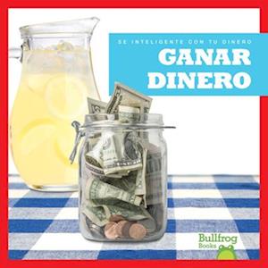 Cover for Nadia Higgins · Ganar Dinero (Book) (2018)