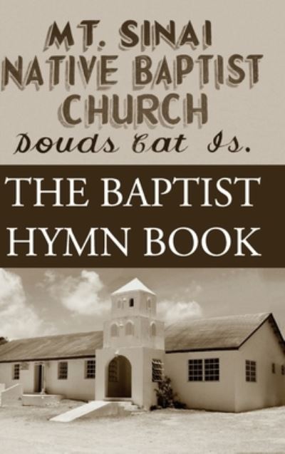 Cover for Mt Sinai Native Baptist Church · Douds Cat Island Hymnal (Gebundenes Buch) (2014)