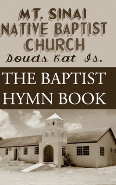 Cover for Mt Sinai Native Baptist Church · Douds Cat Island Hymnal (Hardcover bog) (2014)