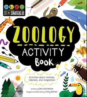 Cover for Sam Hutchinson · Stem Starters For Kids Zoology Activity Book: Packed With Activities And Facts A (Book) (2025)