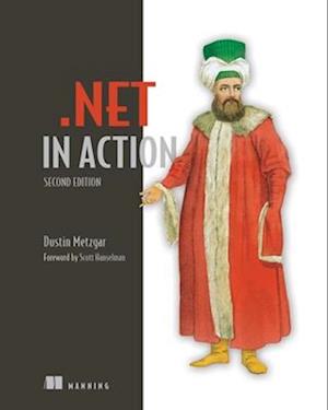 Cover for Dustin Metzgar · .NET in Action, Second Edition (Hardcover Book) (2024)