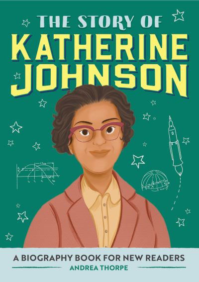 Cover for Andrea Thorpe · The Story of Katherine Johnson (Taschenbuch) (2021)