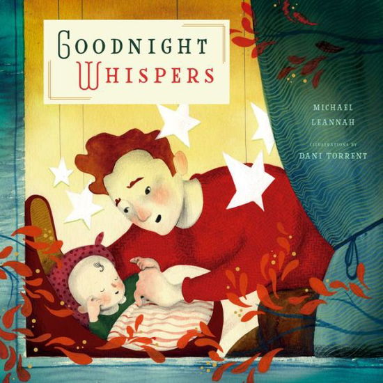 Cover for Michael Leannah · Goodnight Whispers (Hardcover Book) [First edition. edition] (2018)