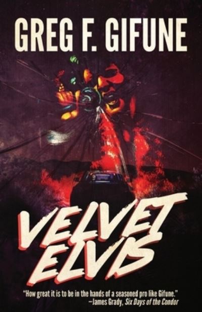 Cover for Greg F Gifune · Velvet Elvis (Paperback Book) (2021)