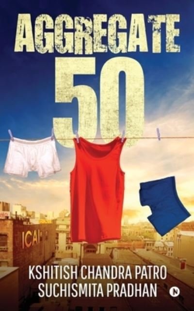 Cover for Kshitish Chandra Patro · Aggregate 50 (Pocketbok) (2019)