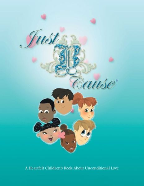 Cover for Cecelia Holloway · Just B Cause (Paperback Book) (2020)