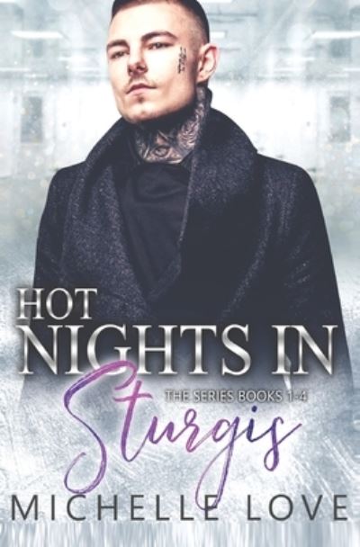 Cover for Michelle Love · Hot Nights in Sturgis: Biker Romance (Paperback Book) (2020)