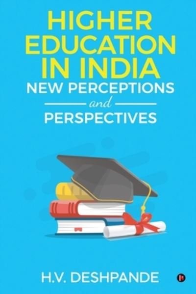 Cover for H V Deshpande · Higher Education In India (Paperback Book) (2020)