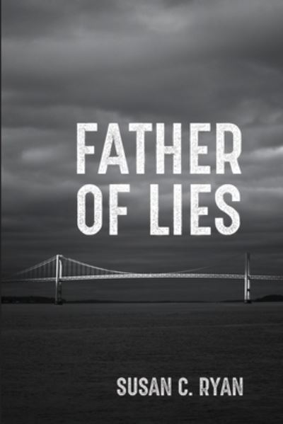 Cover for Susan C Ryan · Father of Lies (Paperback Book) (2021)
