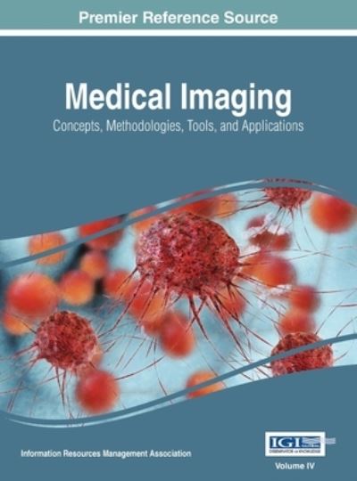 Cover for Information Reso Management Association · Medical Imaging (Book) (2016)