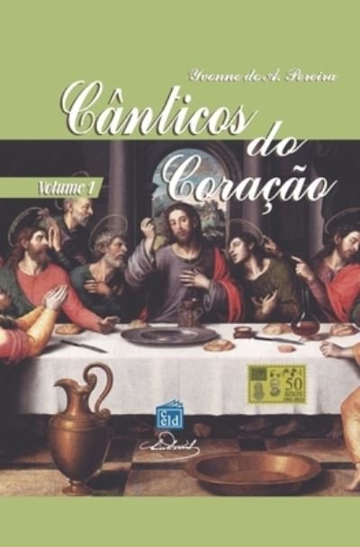 Cover for Yvonne a Pereira · Canticos do Coracao - Volume 1 (Paperback Book) (2019)