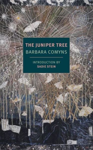Cover for Barbara Comyns · The Juniper Tree (Paperback Bog) [Main edition] (2018)