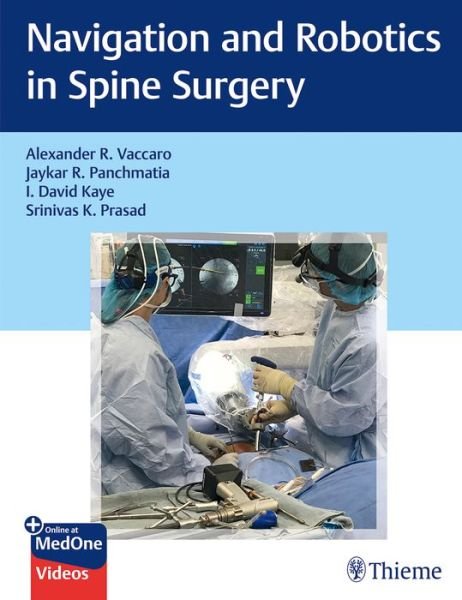 Cover for Alexander R. Vaccaro · Navigation and Robotics in Spine Surgery (Book) (2020)