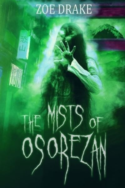 Cover for Zoe Drake · The Mists of Osorezan (Paperback Book) (2019)