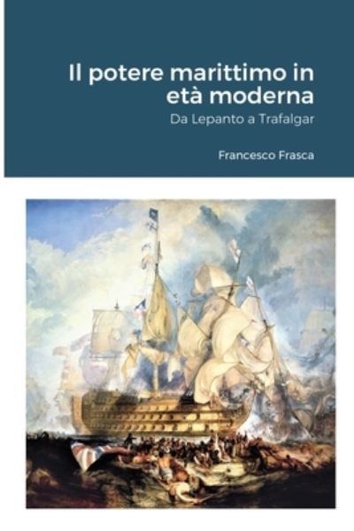 Cover for Lulu Press · Il potere marittimo in età moderna (Paperback Book) (2021)