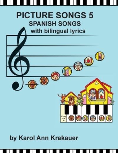 Cover for Karol Ann Krakauer · Picture Songs 5 Spanish Songs (Paperback Book) (2018)