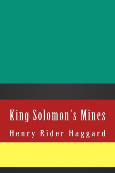 Cover for Sir H Rider Haggard · King Solomon's Mines (Taschenbuch) (2018)