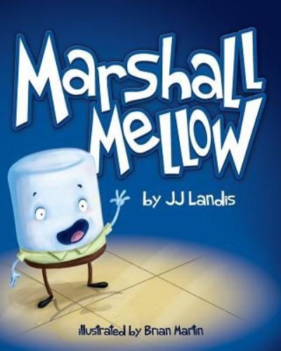 Cover for JJ Landis · Marshall Mellow (Paperback Book) (2018)