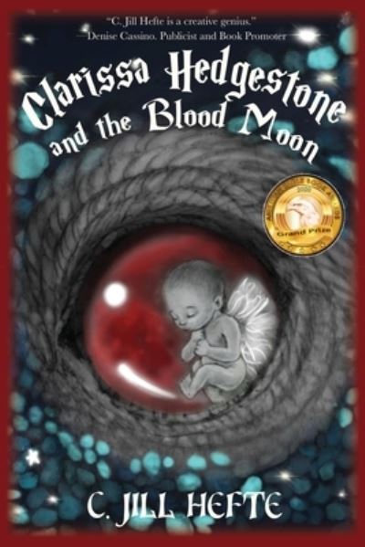 Cover for C Jill Hefte · Clarissa Hedgestone and the Blood Moon (Paperback Book) (2019)