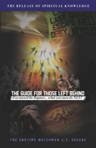 Cover for J Z Greene · The Guide for Those Left Behind (Pocketbok) (2020)