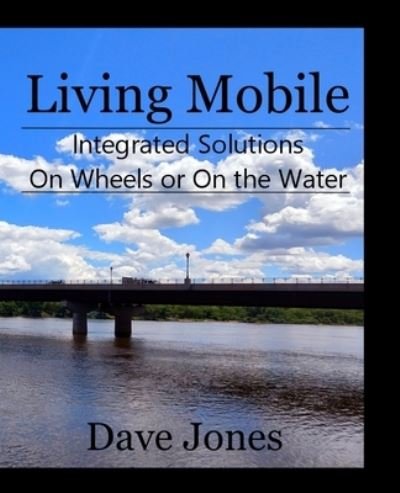 Dave Jones · Living Mobile (Paperback Book) (2020)