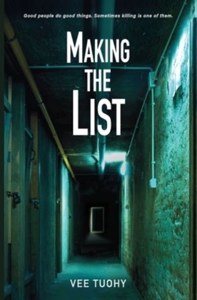 Cover for Vee Tuohy · Making the List (Paperback Book) (2020)