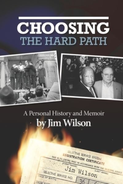 Choosing the Hard Path - Jim Wilson - Inne - High Peaks Publishing - 9781737731313 - 27 grudnia 2021