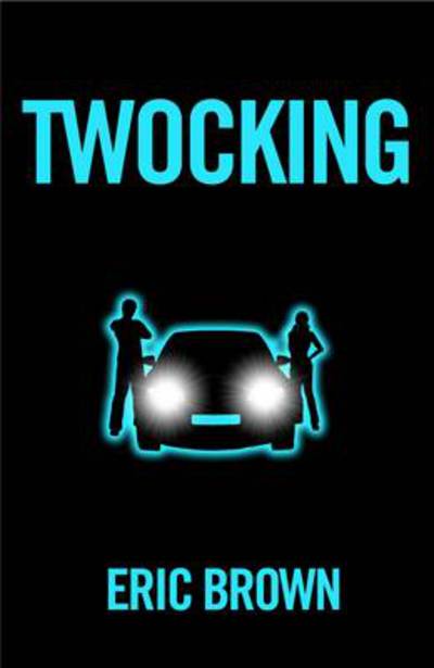 Cover for Eric Brown · Twocking (Paperback Book) [3 New edition] (2012)