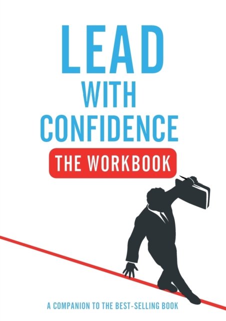 Cover for Ben Green · Lead With Confidence - The Workbook (Pocketbok) (2017)