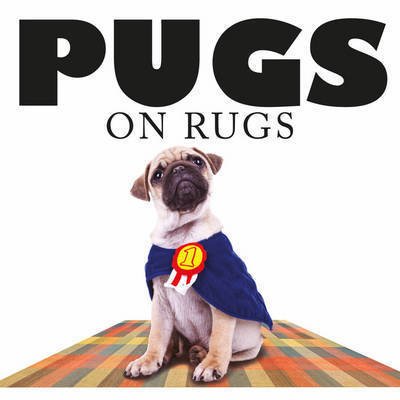 Cover for Jack Russell · Pugs on Rugs (Hardcover bog) (2016)