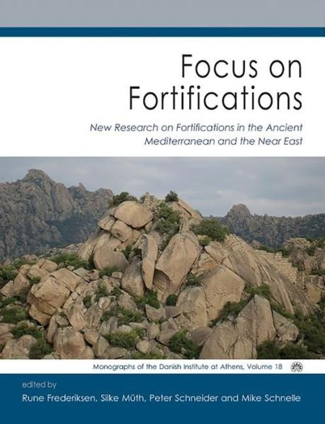Cover for Rune Frederiksen · Focus on Fortifications - Fokus Fortifikation Studies (Hardcover Book) (2016)