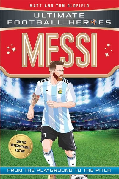 Cover for Oldfield, Matt &amp; Tom · Messi (Ultimate Football Heroes - Limited International Edition) - Ultimate Football Heroes - Limited International Edition (Pocketbok) (2018)