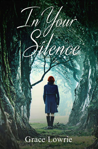 Cover for Grace Lowrie · In Your Silence: The Wildham Series (Paperback Book) (2019)