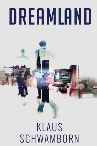 Cover for Klaus Schwamborn · Dreamland (Paperback Book) (2019)