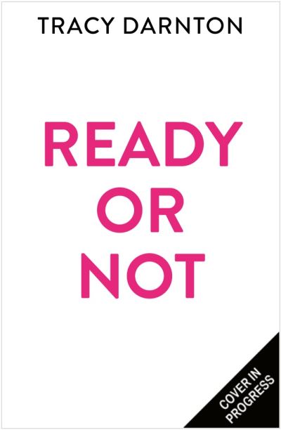 Cover for Tracy Darnton · Ready Or Not (Paperback Book) (2022)