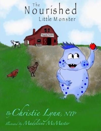 Cover for Christie Lynn · The Nourished Little Monster (Paperback Book) (2019)