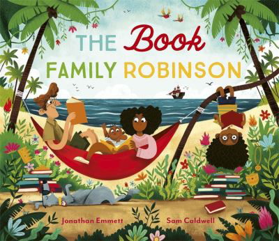 The Book Family Robinson - Jonathan Emmett - Książki - Templar Books - 9781800781313 - 3 marca 2022