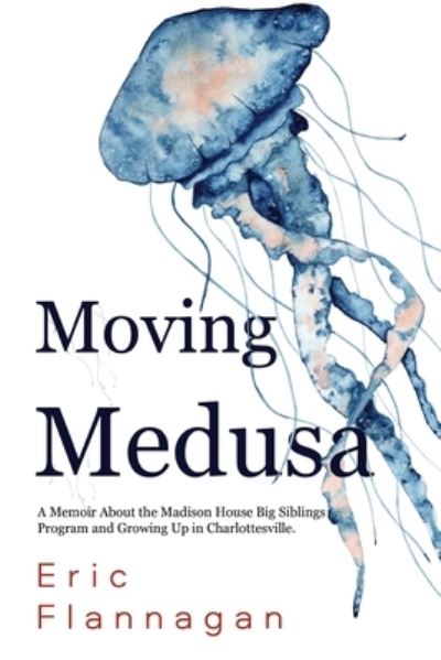 Cover for Eric Flannagan · Moving Medusa (Paperback Book) (2023)