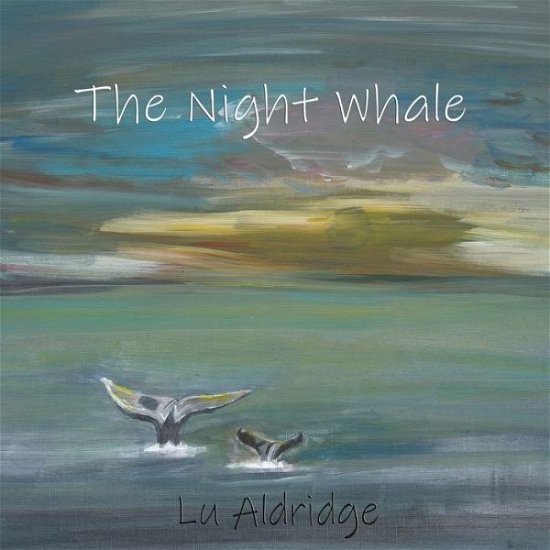 The Night Whale - Lu Aldridge - Boeken - Henspark Publishing - 9781838092313 - 12 juni 2020