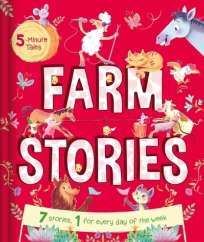 Cover for Igloobooks · 5-Minute Tales: Farm Stories (Hardcover Book) (2020)