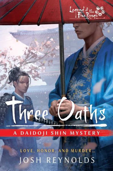 Cover for Josh Reynolds · Three Oaths: Legend of the Five Rings: A Daidoji Shin Mystery - Legend of the Five Rings (Pocketbok) [Paperback Original edition] (2023)