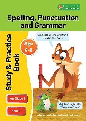 Cover for Foxton Books · KS2 Spelling, Grammar &amp; Punctuation Study and Practice Book for Ages 8-9 (Year 4) Perfect for learning at home or use in the classroom - Foxton Skills Builders (Taschenbuch) (2024)
